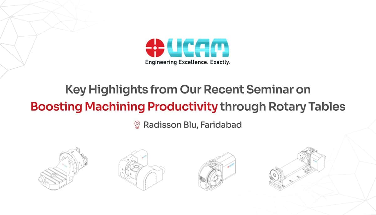 UCAM’s Seminar Success: Boosting Productivity with CNC Rotary Tables